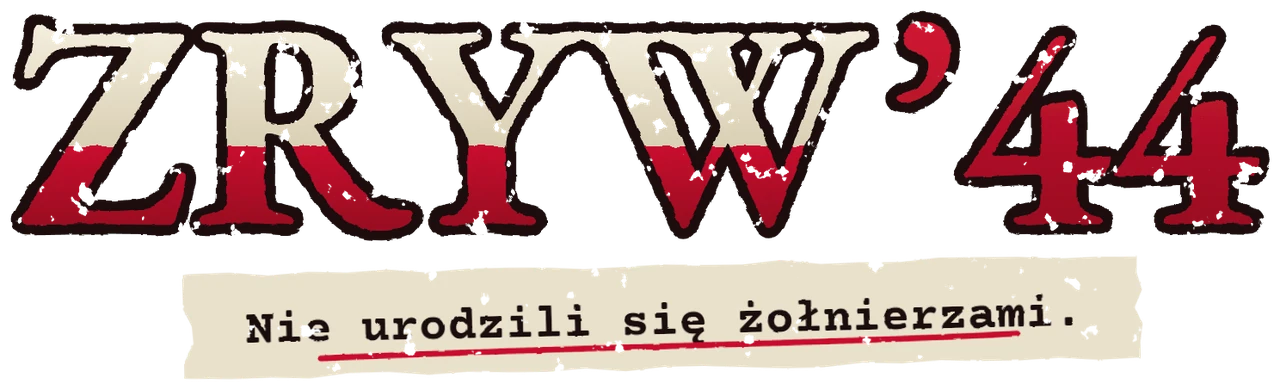 ZRYW ’44. Nie urodzili się żołnierzami.